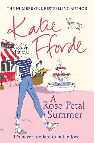 Katie Fforde A Rose Petal Summer