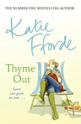 Katie Fforde Thyme Out