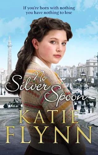 Katie Flynn No Silver Spoon