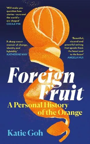 Katie Goh Foreign Fruit