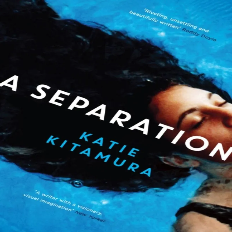 Katie Kitamura A Separation