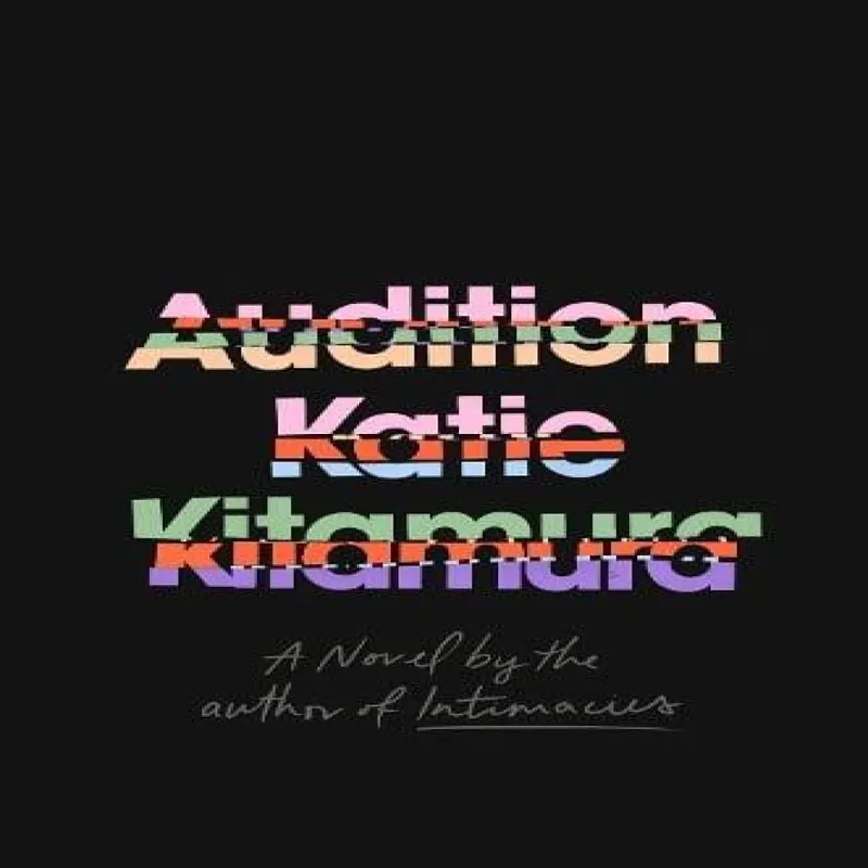 Katie Kitamura Audition