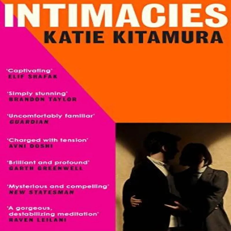 Katie Kitamura Intimacies