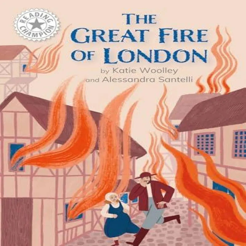 Katie Woolley Reading Champion: Great Fire of London, The Paperback Book Multicolor