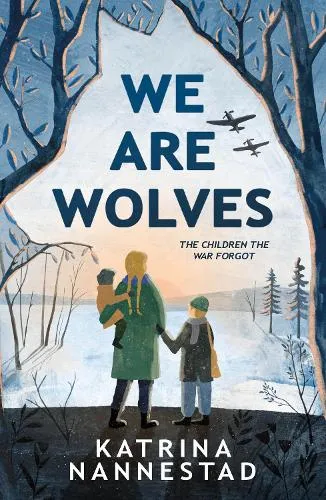 Katrina Nannestad We Are Wolves