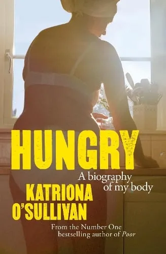 Katriona O'Sullivan Hungry