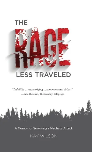 Kay Wilson The Rage Less Traveled