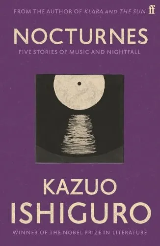 Kazuo Ishiguro Nocturnes