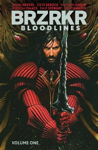 Keanu Reeves Brzrkr: Bloodlines