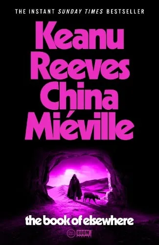 Keanu Reeves The Book of Elsewhere