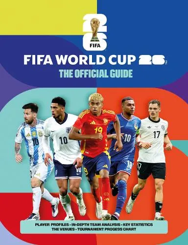 Keir Radnedge Fifa World Cup 2026: The Official Guide
