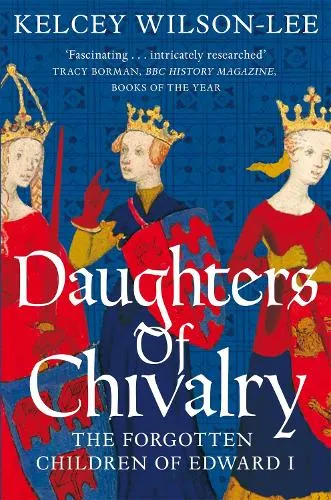 Kelcey Wilson-Lee Daughters of Chivalry