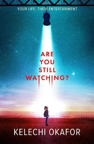 Kelechi Okafor Are You Still Watching