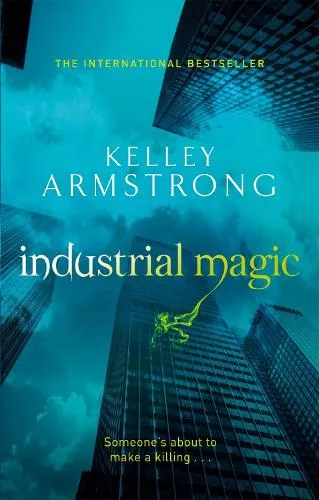 Kelley Armstrong Industrial Magic