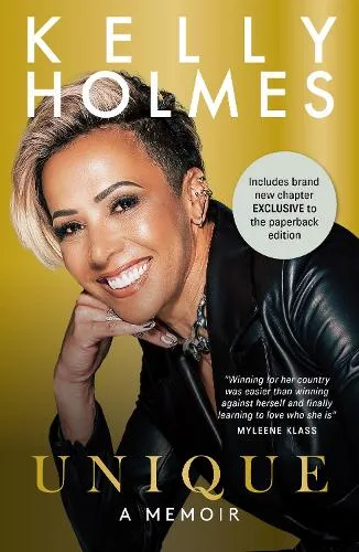 Kelly Holmes: Unique - A Memoir