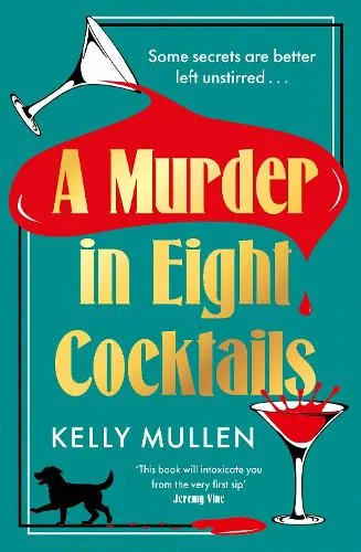 Kelly Mullen A Murder in Eight Cocktails