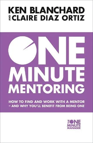 Ken Blanchard One Minute Mentoring