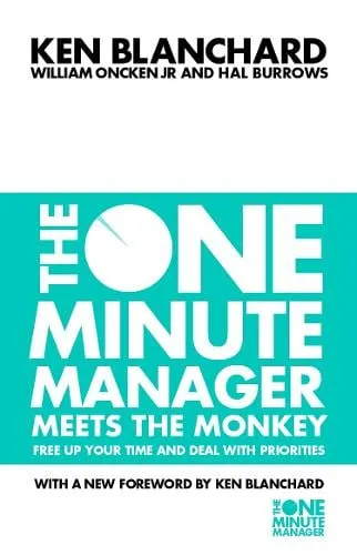 Kenneth Blanchard The One Minute Manager Meets the Monkey