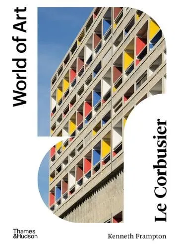 Kenneth Frampton Le Corbusier