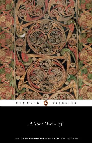 Kenneth Jackson A Celtic Miscellany