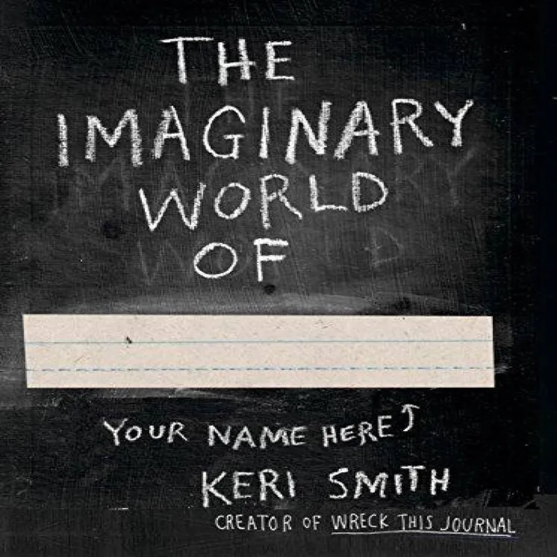 Keri Smith The Imaginary World of