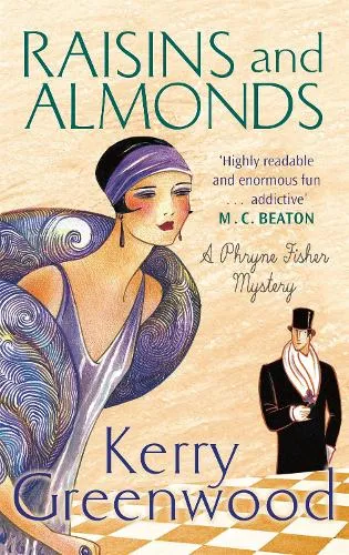 Kerry Greenwood Raisins and Almonds