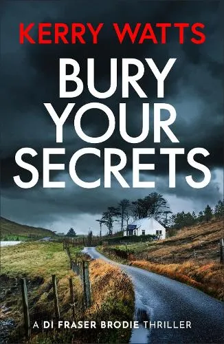 Kerry Watts Bury Your Secrets