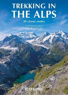 Cicerone Press Trekking In The Alps
