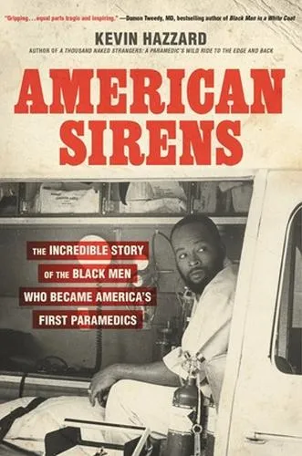 Kevin Hazzard American Sirens