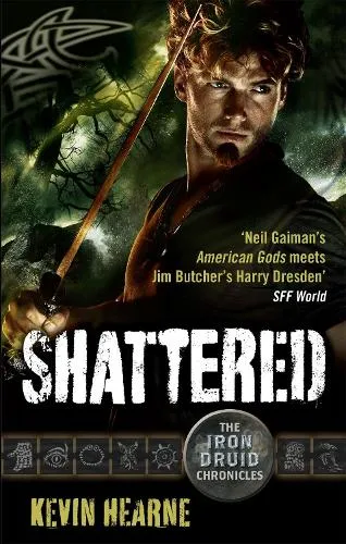 Kevin Hearne Shattered