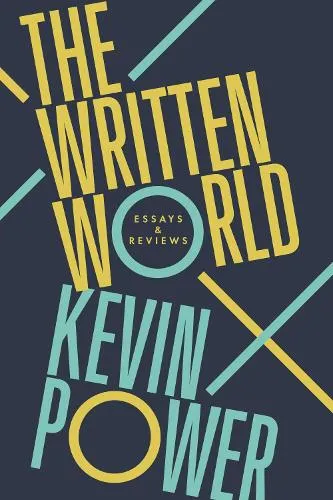 Kevin Power The Written World