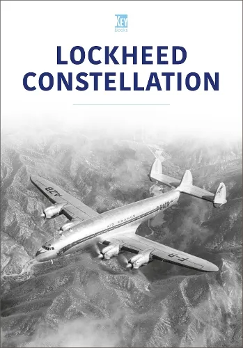 Key Publishing Lockheed Constellation