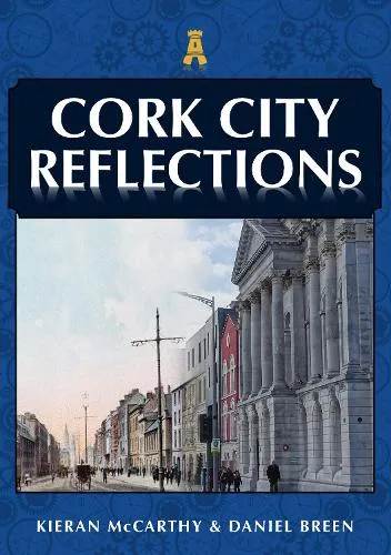 Kieran McCarthy Cork City Reflections