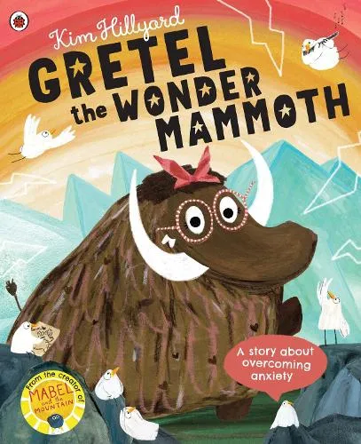 Kim Hillyard Gretel the Wonder Mammoth