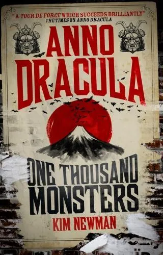 Kim Newman Anno Dracula - One Thousand Monsters