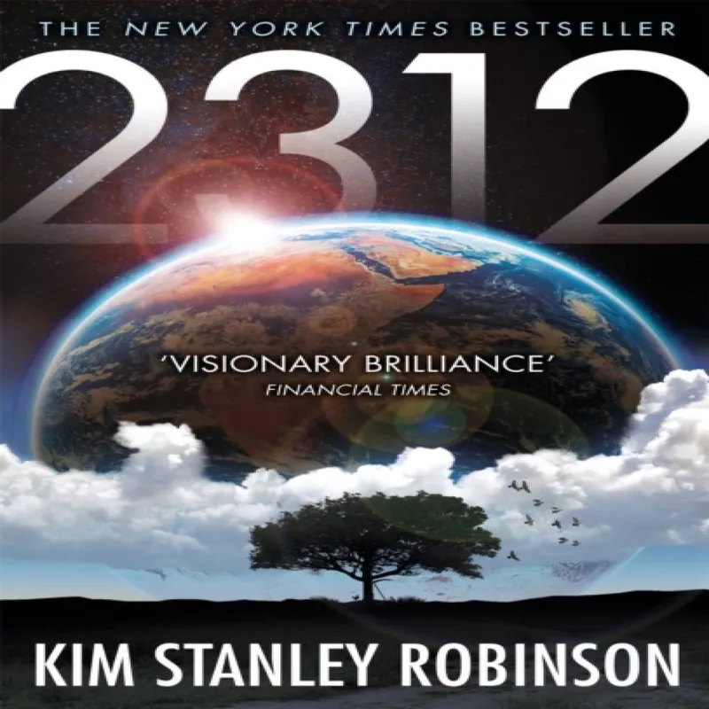 Kim Stanley Robinson 2312 Paperback Book Multicolor