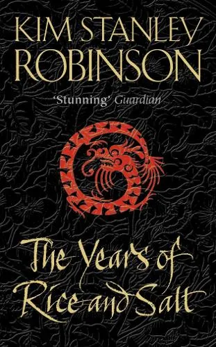 Kim Stanley Robinson The Years of Rice and Salt