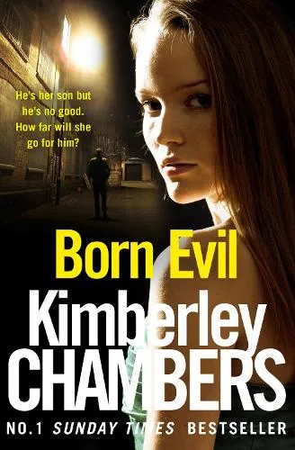 Kimberley Chambers Born Evil