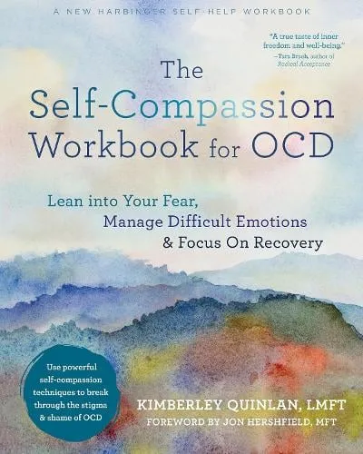 Kimberley Quinlan The Self-Compassion Workbook for Ocd