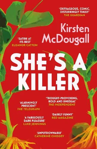 Kirsten McDougall She's A Killer