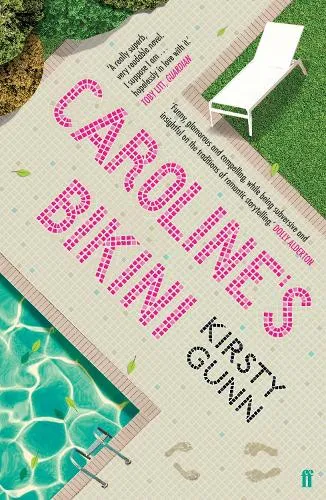 Kirsty Gunn Caroline's Bikini