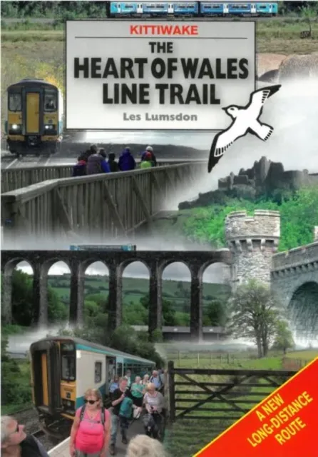 Kittiwake Press Heart Of Wales Line Trail, The