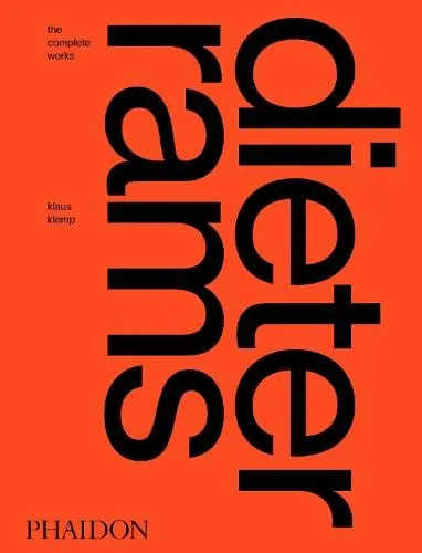Phaidon Press Dieter Rams The Complete Works