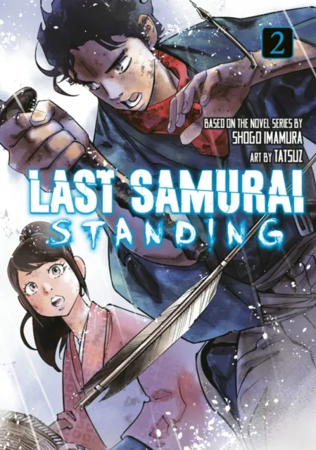 Kodansha America, Inc Last Samurai Standing 2