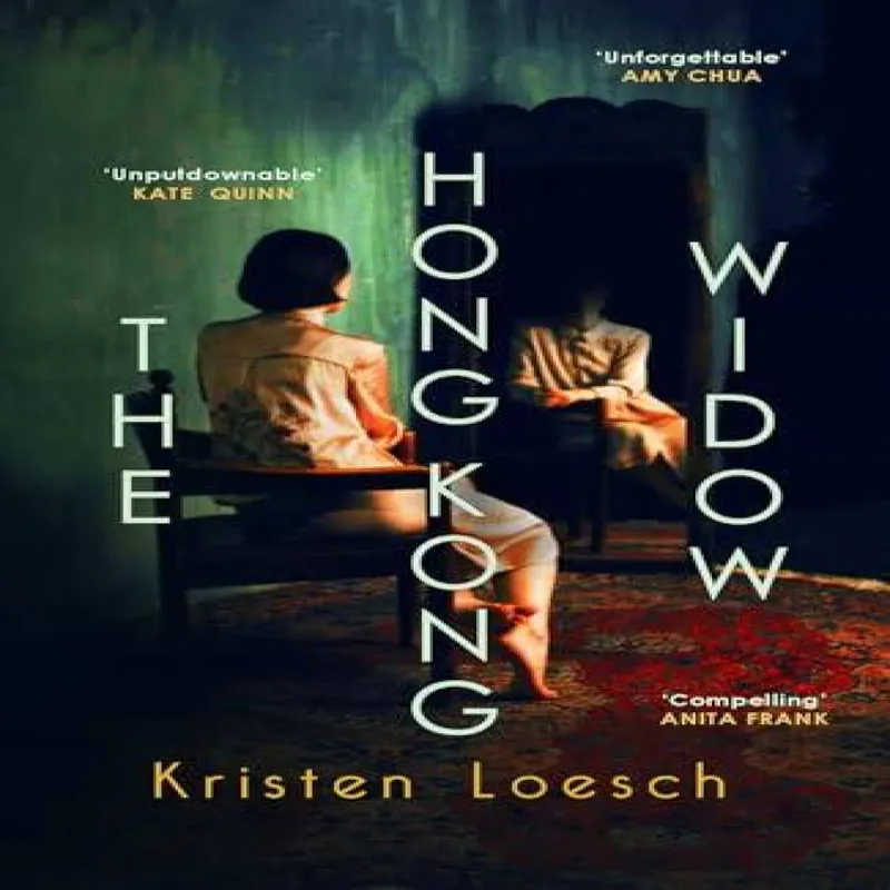 Kristen Loesch The Hong Kong Widow: The haunting gothic thriller, perfect for Multicolor