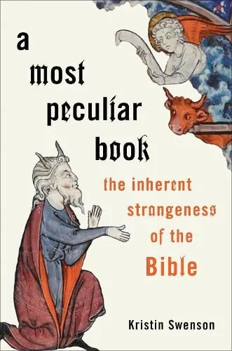 Kristin Swenson A Most Peculiar Book