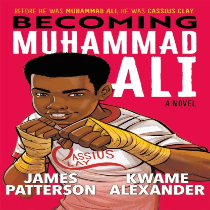 James Patterson Becoming Muhammad Ali