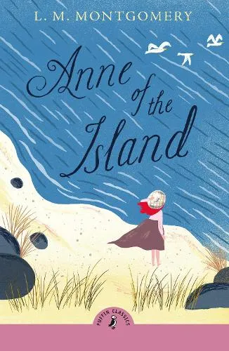 L. M. Montgomery Anne of the Island