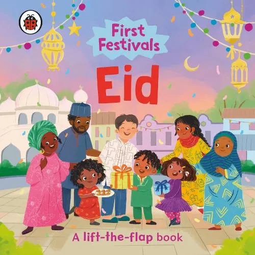 Ladybird First Festivals: Eid