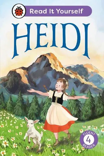 Ladybird Heidi: Read It Yourself - Level 4 Fluent Reader